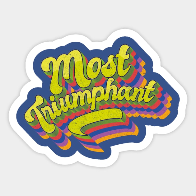 Most Triumphant Sticker by BOEC Gear